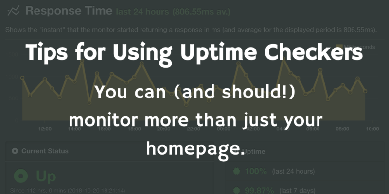 Tips for Using Uptime Checkers